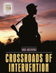 Crossroads of Intervention: Insurgency and Counterinsurgency Lessons from Central America (Praeger Security International)