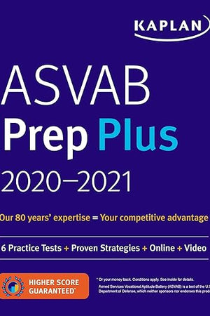 ASVAB Prep Plus 2020-2021: 6 Practice Tests + Proven Strategies + Online + Video (Kaplan Test Prep)