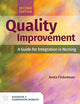 Quality Improvement: A Guide for Integration in Nursing: .