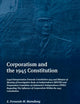 Corporatism and 1945 Constitution: Legal Interpretation Towards Constitution 1945 and Minutes of Meeting of Investigative Body on Independence (BPUPK) ... of Corporatism Within the 1945 Constitution