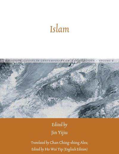 Islam (Religious Studies in Contemporary China Collection, 6)