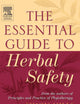 The Essential Guide to Herbal Safety