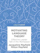 Motivating Language Theory: Effective Leader Talk in the Workplace