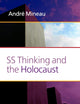 SS Thinking and the Holocaust (Holocaust and Genocide Studies, 247)