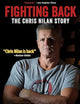 Fighting Back: The Chris Nilan Story
