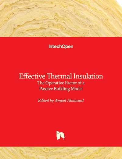 Effective Thermal Insulation - The Operative Factor of a Passive Building Model