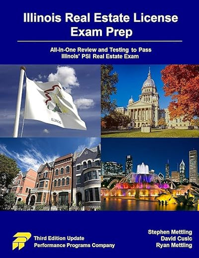 Illinois Real Estate License Exam Prep: All-in-One Review and Testing To Pass Illinois' PSI Real Estate Exam