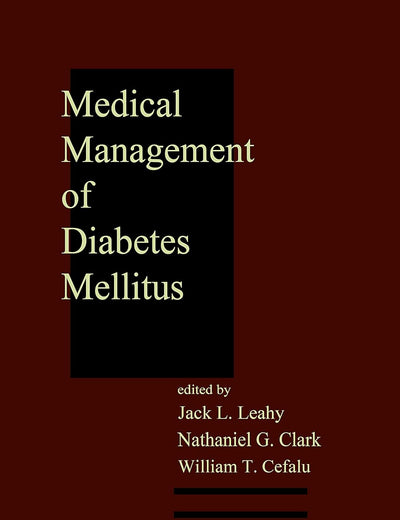 Medical Management of Diabetes Mellitus (Clinical Guides to Medical Management)