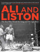 Ali and Liston: The Boy Who Would Be King and the Ugly Bear