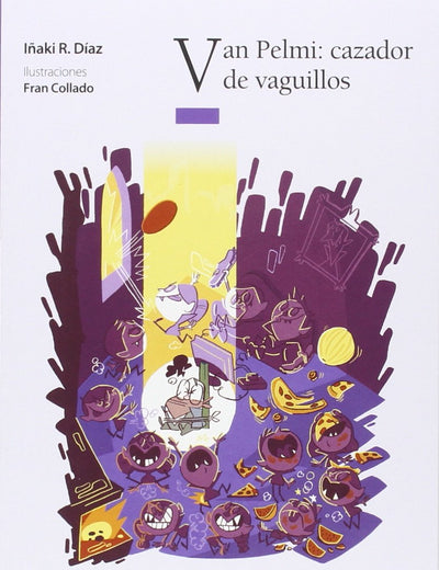 Van Pelmi: cazador de vaguillos (El Árbol de la Lectura)