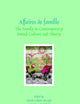Affaires de famille: The Family in Contemporary French Culture and Theory (Faux Titre, 292)