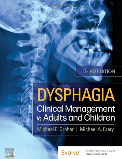 Dysphagia: Clinical Management in Adults and Children