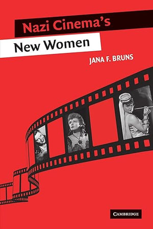 Nazi Cinema's New Women