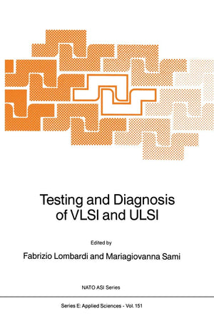 Testing and Diagnosis of VLSI and ULSI (Nato Science Series E:)