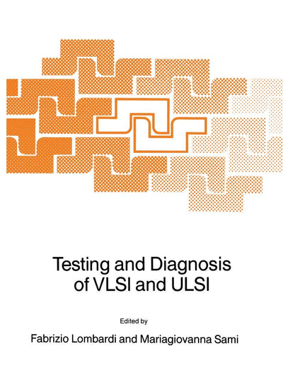Testing and Diagnosis of VLSI and ULSI (Nato Science Series E:)