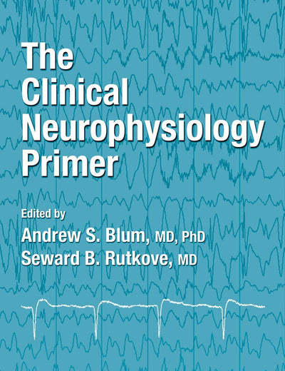 The Clinical Neurophysiology Primer