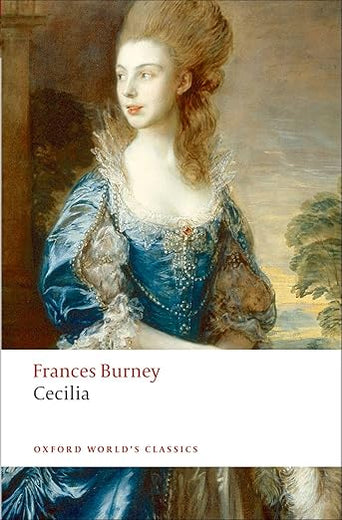 Cecilia, or Memoirs of an Heiress (Oxford World's Classics)