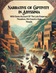 Narrative of Captivity in Abyssinia With Some Account Of The Late Emperor Theodore, His Country And People