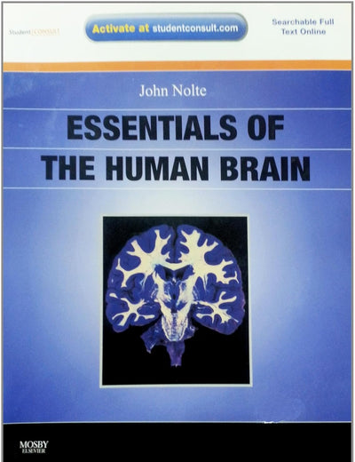 Essentials of the Human Brain: With STUDENT CONSULT Online Access