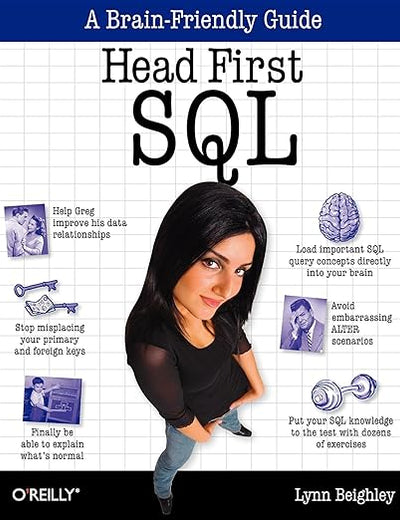 Head First SQL: Your Brain on SQL -- A Learner's Guide