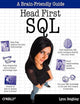 Head First SQL: Your Brain on SQL -- A Learner's Guide