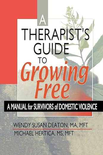 A Therapist's Guide to Growing Free