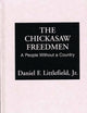 The Chickasaw Freedmen: A People Without a Country (Contributions in Afro-American and African Studies)