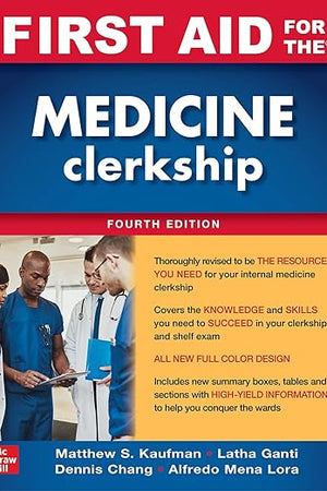 First Aid for the Medicine Clerkship, Fourth Edition