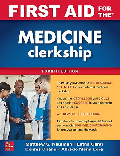 First Aid for the Medicine Clerkship, Fourth Edition