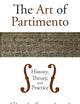 The Art of Partimento: History, Theory, and Practice
