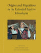 Origins and Migrations in the Extended Eastern Himalayas (Brill's Tibetan Studies Library, 16)
