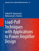 Load-Pull Techniques with Applications to Power Amplifier Design (Springer Series in Advanced Microelectronics, 32)