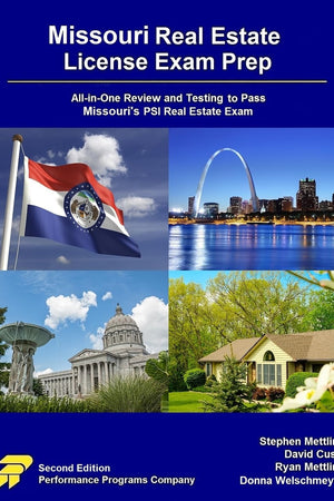 Missouri Real Estate License Exam Prep: All-in-One Review and Testing to Pass Missouri’s PSI Real Estate Exam