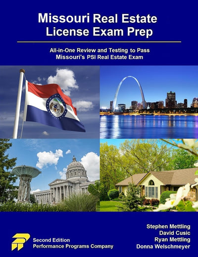 Missouri Real Estate License Exam Prep: All-in-One Review and Testing to Pass Missouri’s PSI Real Estate Exam