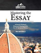 Mastering the Essay - AP* European History Edition - Instructional Handbook: Advanced Writing and Historical Thinking Skills for AP European History