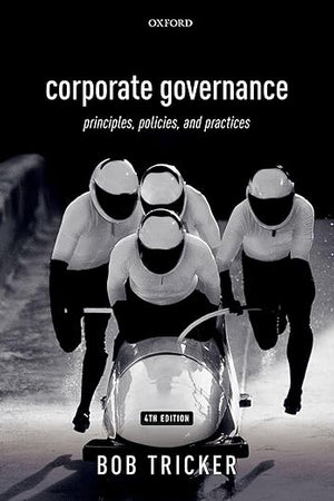 Corporate Governance: Principles, Policies, and Practices