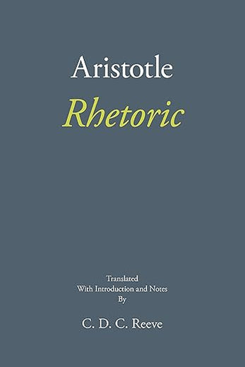 Rhetoric (The New Hackett Aristotle)