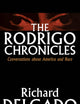 The Rodrigo Chronicles: Conversations About America and Race