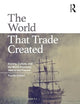 The World That Trade Created