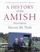 A History of the Amish: Third Edition