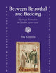 Between Betrothal and Bedding: Marriage Formation in Sweden 1200-1600 (The Northern World, 43)