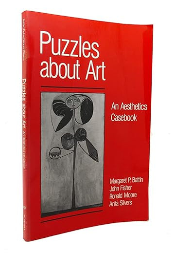 Puzzles About Art: An Aesthetics Casebook