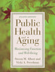 Public Health and Aging: Maximizing Function and Well-Being