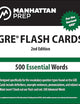 Manhattan Prep GRE: 500 Essential Words