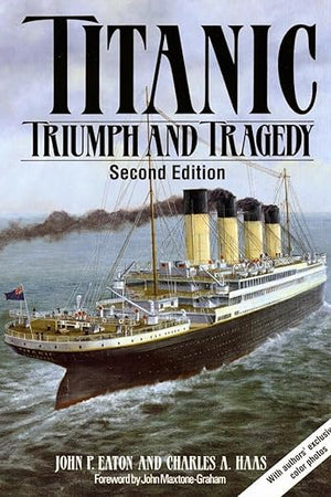 Titanic: Triumph and Tragedy