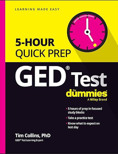 GED Test 5-Hour Quick Prep For Dummies (For Dummies (Career/education))