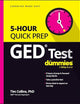 GED Test 5-Hour Quick Prep For Dummies (For Dummies (Career/education))