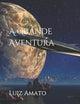 A Grande Aventura (Série A Grande Aventura) (Portuguese Edition)