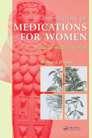 The History of Medications for Women: Materia Medica Woman