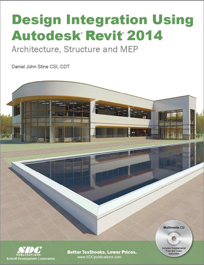 Design Integration Using Autodesk Revit 2014